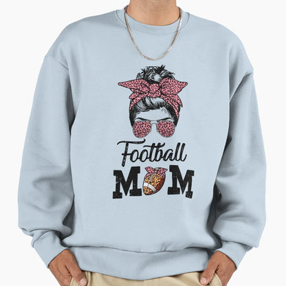 Football Mom Life Messy Bun Football Sweatshirt - Trendy Graphic Unisex - T-Shirt, Sweatshirt, Hoodie