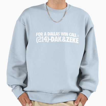 Dallas Win Call 214 Dak Zeke White Sweatshirt - Custom Art Print Men Women - T-Shirt, Sweatshirt, Hoodie
