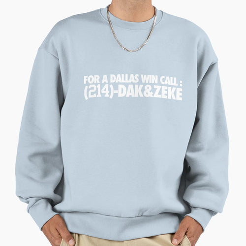 Dallas Win Call 214 Dak Zeke White Sweatshirt - Custom Art Print Men Women - T-Shirt, Sweatshirt, Hoodie