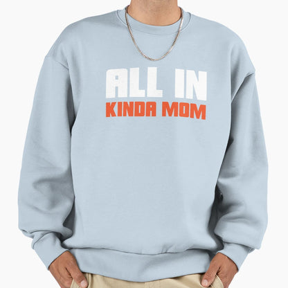 Poker Mom Sweatshirt - Trendy Graphic Men Women - T-Shirt, Sweatshirt, Hoodie
