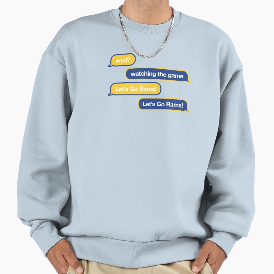 Wyd Text Message Sweatshirt - Casual Everyday Wear Men Women - T-Shirt, Sweatshirt, Hoodie