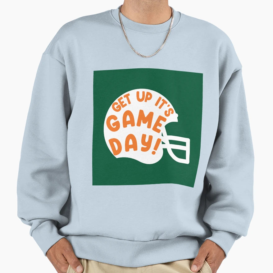 Get Up Its Gameday Miami Sweatshirt - Fun Novelty Design Men Women - T-Shirt, Sweatshirt, Hoodie