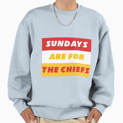 Sundays Are Chiefs Sweatshirt - Unique Graphic Men Women - T-Shirt, Sweatshirt, Hoodie