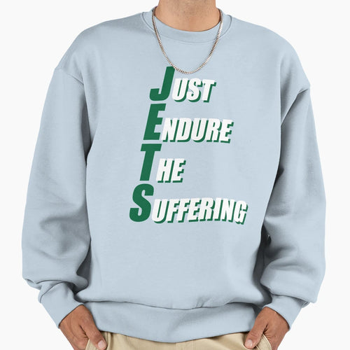 Just Endure Suffering Sweatshirt - Custom Art Print for Adults - T-Shirt, Sweatshirt, Hoodie
