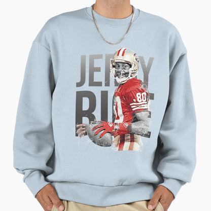 Jerry Rice Sweatshirt - Streetwear Style Men Women - T-Shirt, Sweatshirt, Hoodie