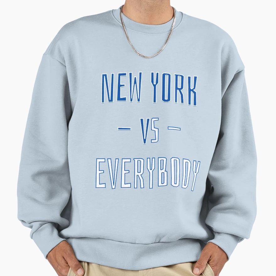 New York Vs Everybody Sweatshirt - Minimalist Print for Adults - T-Shirt, Sweatshirt, Hoodie