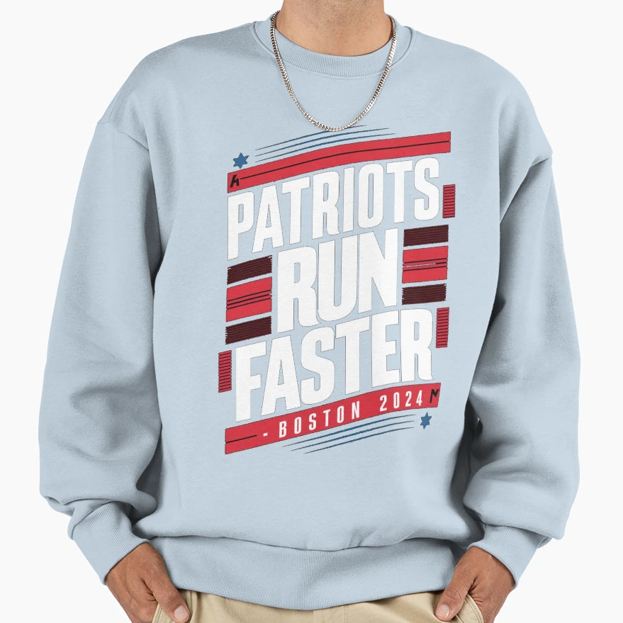 Marathon Monday Patriots Run Faster Sweatshirt - Trendy Graphic for Adults - T-Shirt, Sweatshirt, Hoodie
