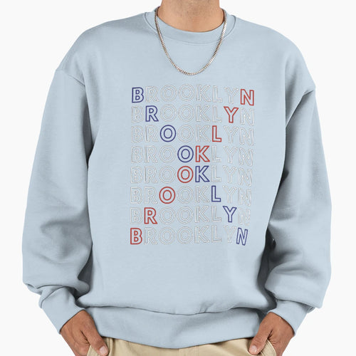 Brooklyn New York Sweatshirt - Fun Novelty Design Men Women - T-Shirt, Sweatshirt, Hoodie