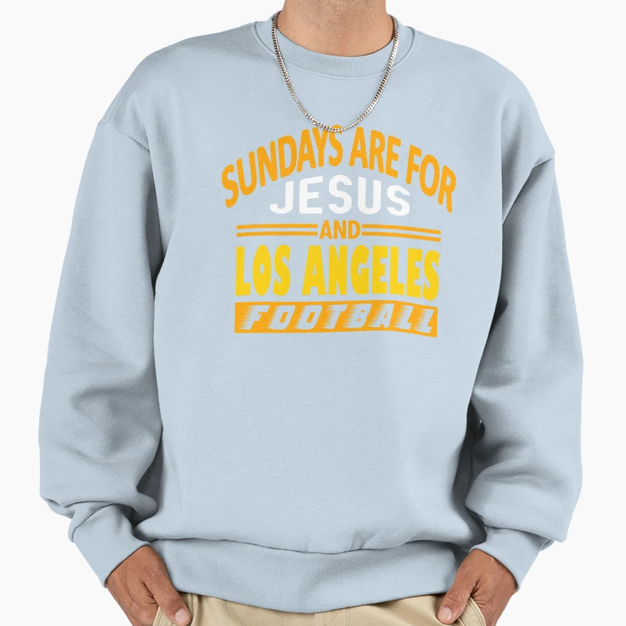 Funny Los Angeles Football Fan Sundays Sweatshirt - Graphic Print Unisex - T-Shirt, Sweatshirt, Hoodie