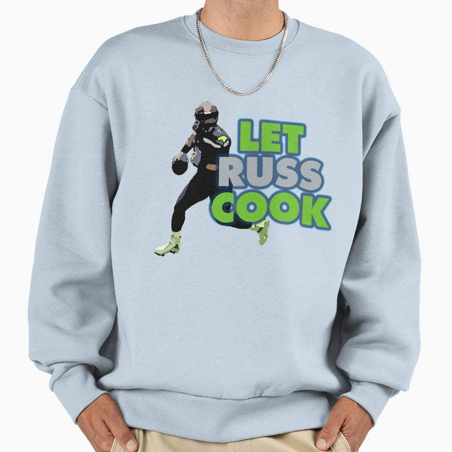 Let Russ Cook Sweatshirt - Novelty Apparel Unisex - T-Shirt, Sweatshirt, Hoodie