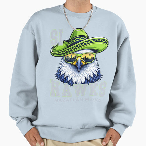 Si Hawks Seattle Funny Parody Mexico Sweatshirt - Graphic Print for Adults - T-Shirt, Sweatshirt, Hoodie