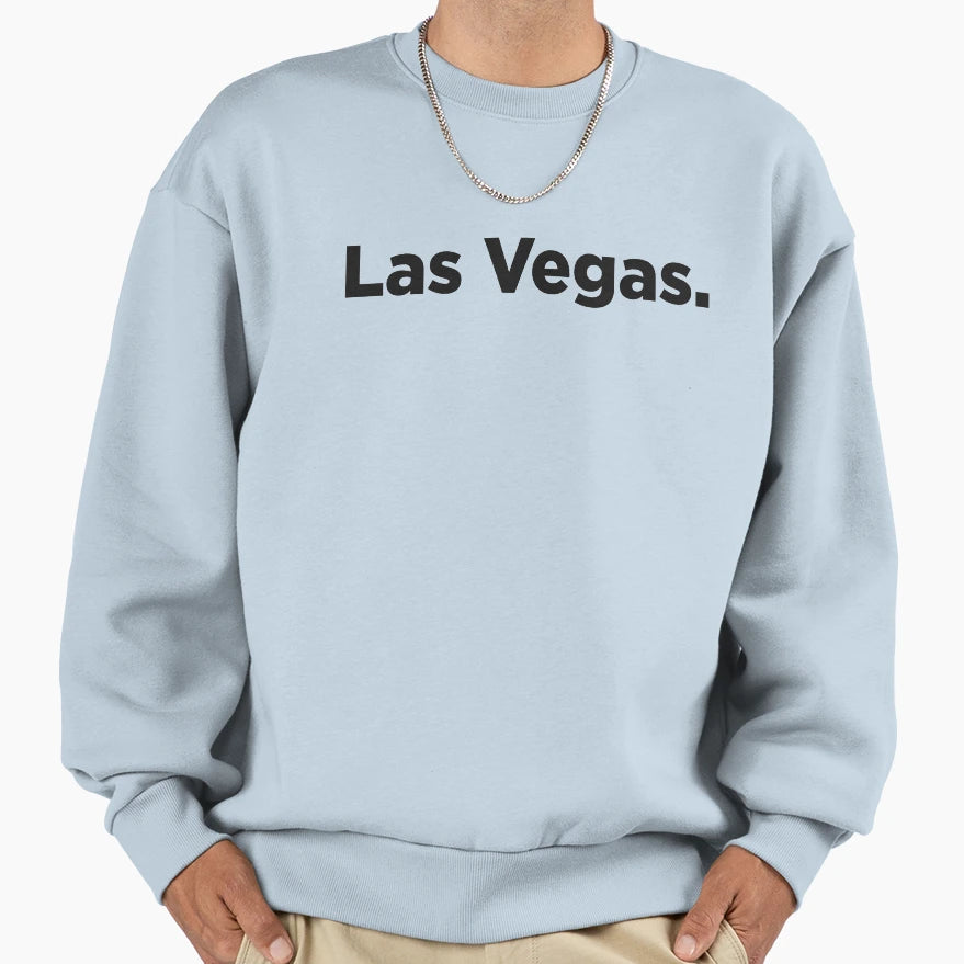 Las Vegas Sweatshirt - Aesthetic Graphic Men Women - T-Shirt, Sweatshirt, Hoodie