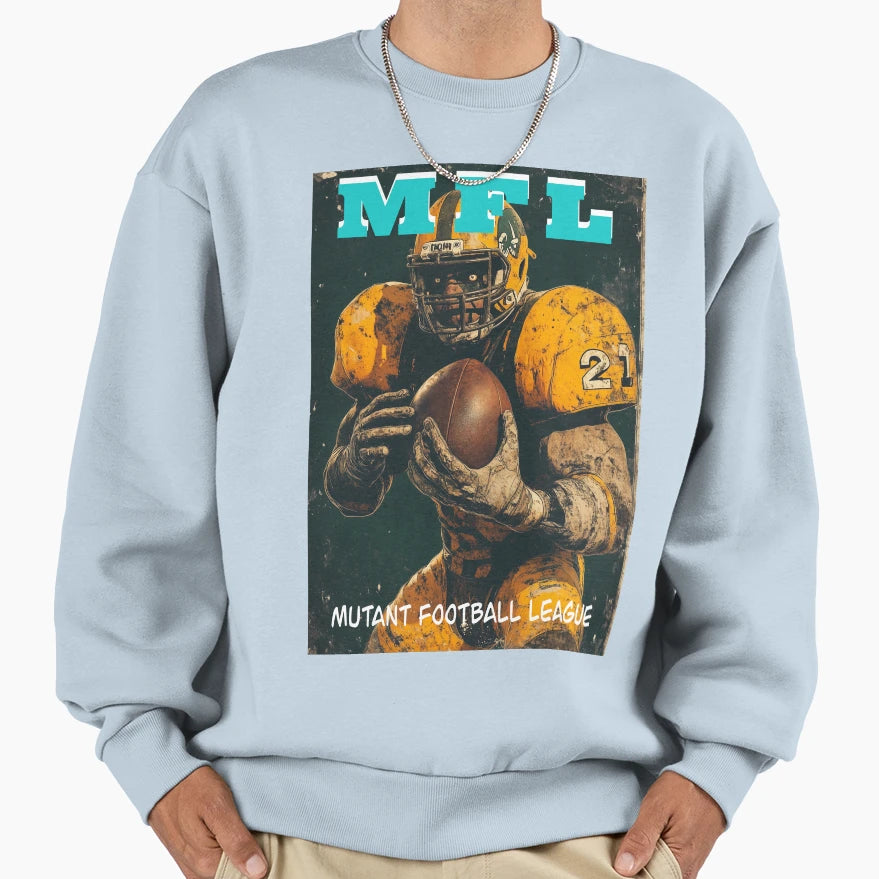 Mutant Football League Sweatshirt - Trendy Graphic Men Women - T-Shirt, Sweatshirt, Hoodie