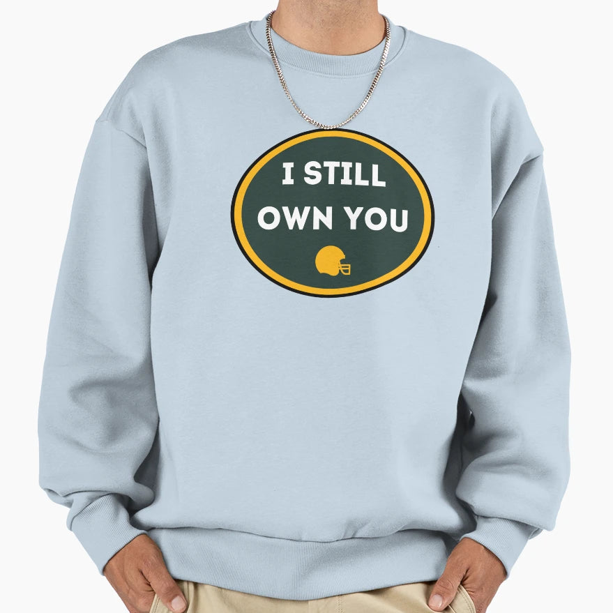 I Still Own You Football Helment Sweatshirt - Aesthetic Graphic Unisex - T-Shirt, Sweatshirt, Hoodie