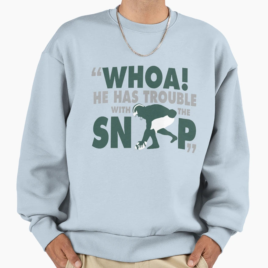 Whoa He Has Trouble Snap Yarn T-Shirt - Casual Everyday Wear for Adults - T-Shirt, Sweatshirt, Hoodie