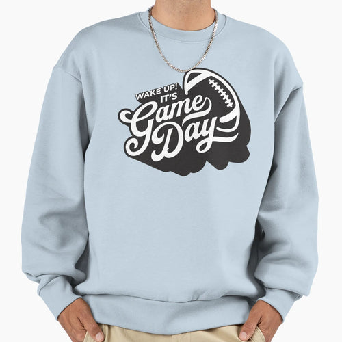 Wake Up Its Game Day Soccer Mom Sweatshirt - Novelty Apparel Men Women - T-Shirt, Sweatshirt, Hoodie