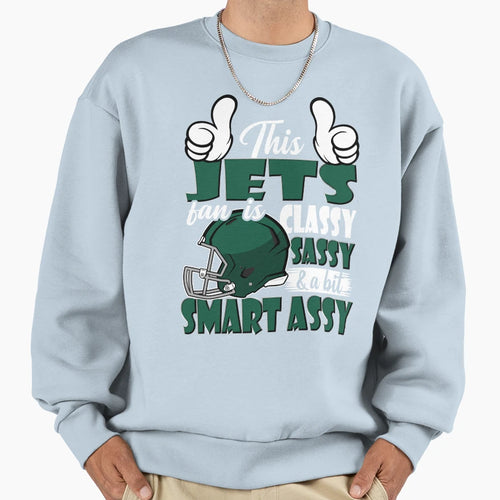 This Football Fan Is Classy Sassy And Sweatshirt - Trendy Graphic Unisex - T-Shirt, Sweatshirt, Hoodie