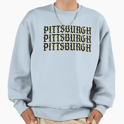 Pittsburgh Sweatshirt - Streetwear Style Men Women - T-Shirt, Sweatshirt, Hoodie