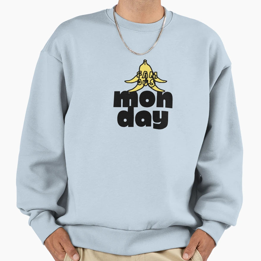 Lamaisonofmy Everyday Mondays Tees Sweatshirt - Trendy Graphic for Adults - T-Shirt, Sweatshirt, Hoodie