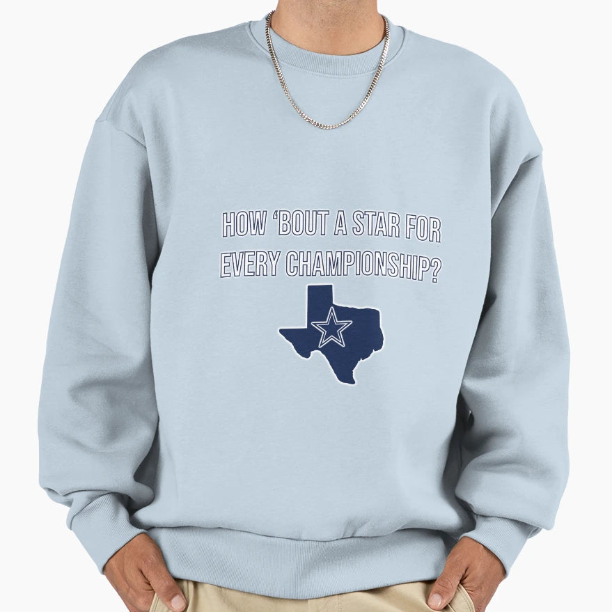 How Bout Star Every Championship Sweatshirt - Trendy Graphic Men Women - T-Shirt, Sweatshirt, Hoodie