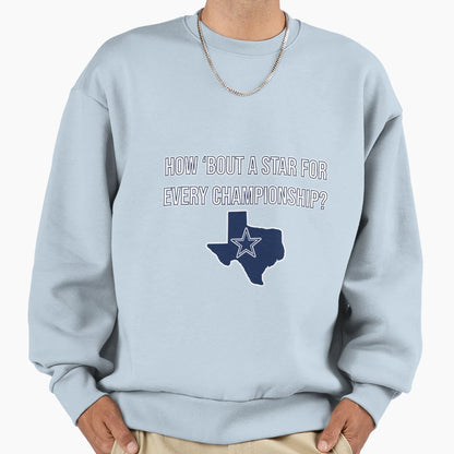 How Bout Star Every Championship Sweatshirt - Trendy Graphic Men Women - T-Shirt, Sweatshirt, Hoodie