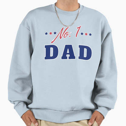 No 1 Dad Funny Dad Life Sweatshirt - Minimalist Print for Adults - T-Shirt, Sweatshirt, Hoodie