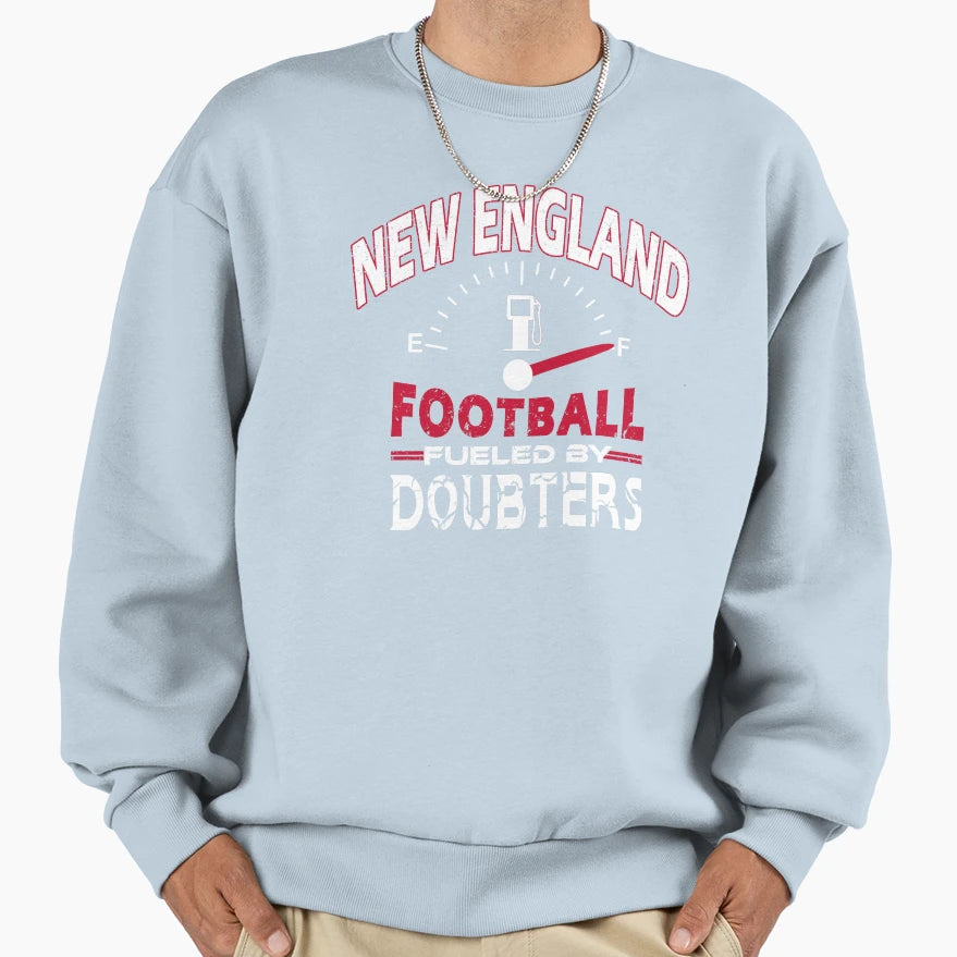 New England Pro Football Funny Sweatshirt - Fun Novelty Design Men Women - T-Shirt, Sweatshirt, Hoodie