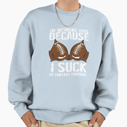 Fantasy Football Loser Sweatshirt - Trendy Graphic for Adults - T-Shirt, Sweatshirt, Hoodie