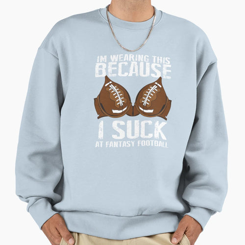 Fantasy Football Loser Sweatshirt - Trendy Graphic for Adults - T-Shirt, Sweatshirt, Hoodie