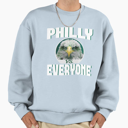 Philly Vs Everyone Football Sweatshirt - Streetwear Style Unisex - T-Shirt, Sweatshirt, Hoodie