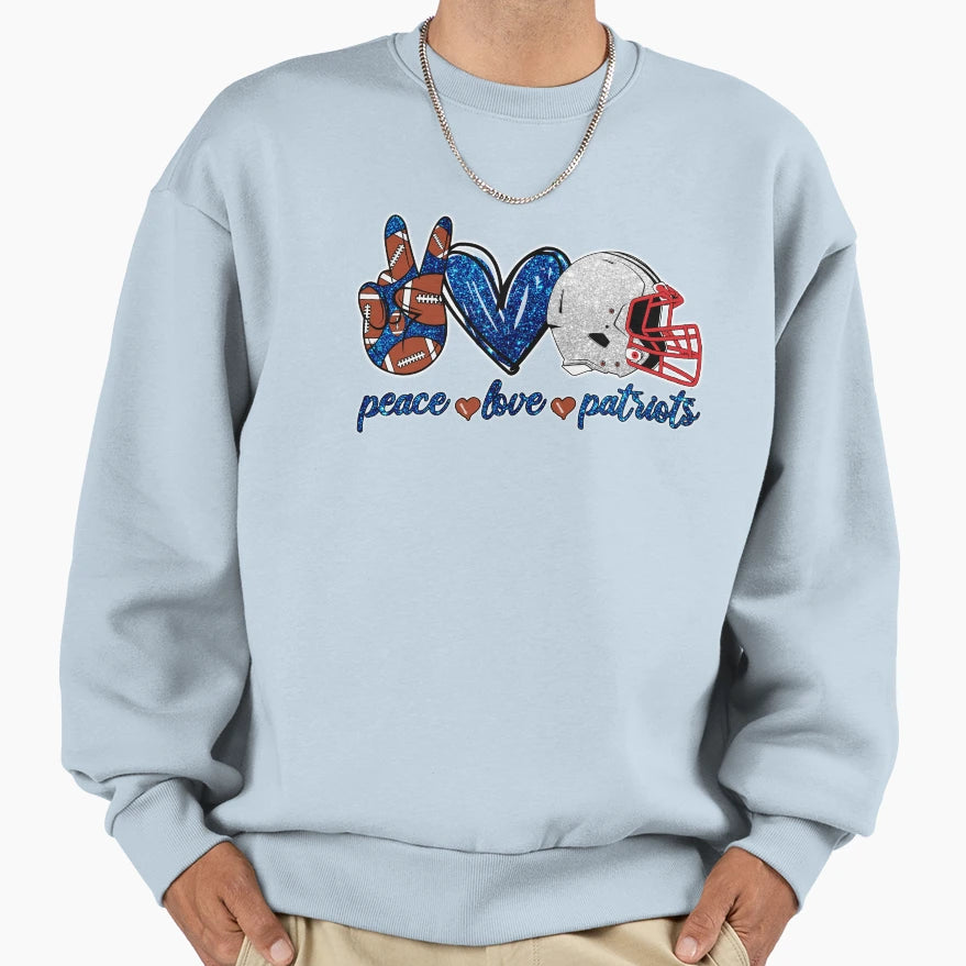 Peace Love Patriots Football Team Sweatshirt - Novelty Apparel Unisex - T-Shirt, Sweatshirt, Hoodie