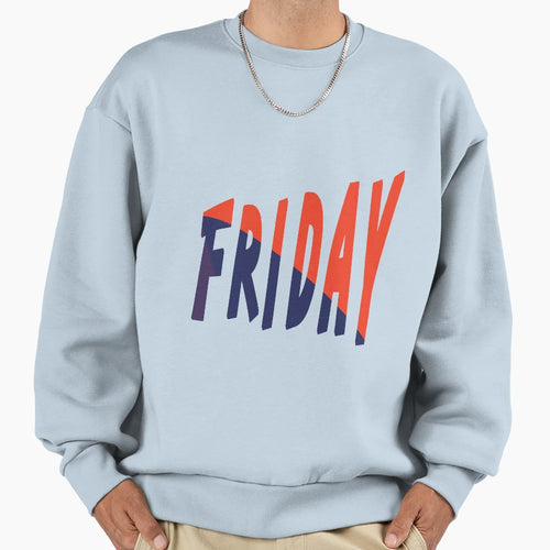 Friday Pop Art Sweatshirt - Streetwear Style Men Women - T-Shirt, Sweatshirt, Hoodie