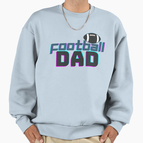 Football Dad Football Game Football Lover Sweatshirt - Graphic Print Unisex - T-Shirt, Sweatshirt, Hoodie