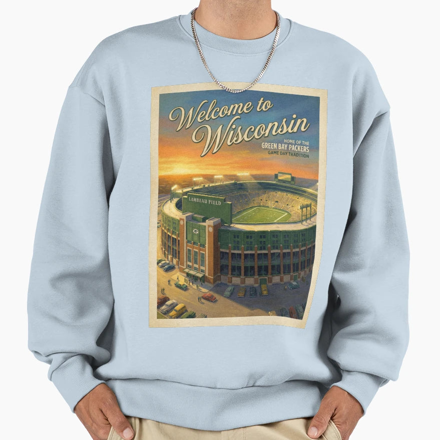 Welcome To Wisconsin Lambeau Field Sweatshirt - Graphic Print Men Women - T-Shirt, Sweatshirt, Hoodie