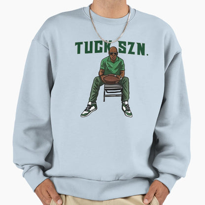 Tuck Szn Sweatshirt - Trendy Graphic Unisex - T-Shirt, Sweatshirt, Hoodie