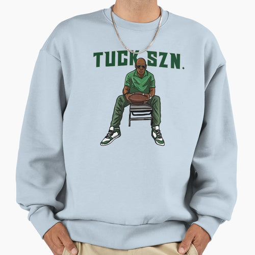 Tuck Szn Sweatshirt - Trendy Graphic Unisex - T-Shirt, Sweatshirt, Hoodie