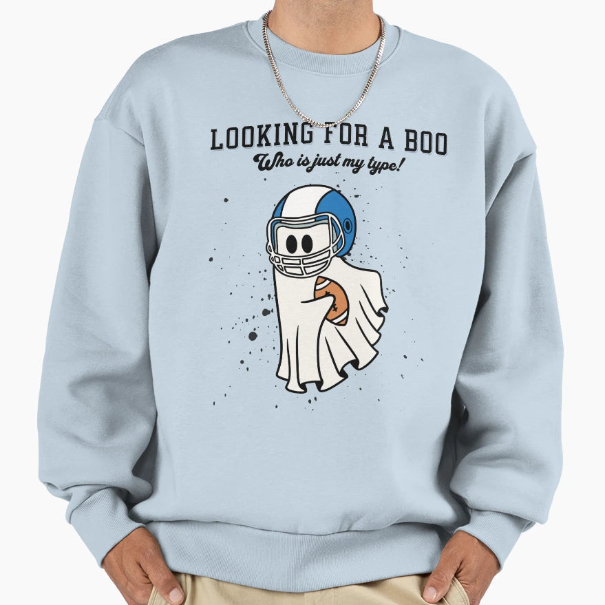 Looking Boo Who Is Just My Type T-Shirt - Casual Everyday Wear Men Women - T-Shirt, Sweatshirt, Hoodie