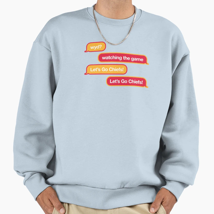 Wyd Text Message Sweatshirt - Trendy Graphic for Adults - T-Shirt, Sweatshirt, Hoodie