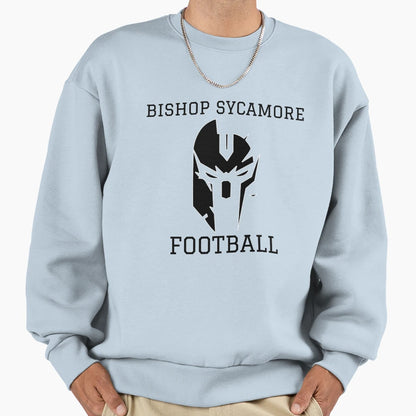 Bishop Sycamore Football Fake High Sweatshirt - Minimalist Print Men Women - T-Shirt, Sweatshirt, Hoodie
