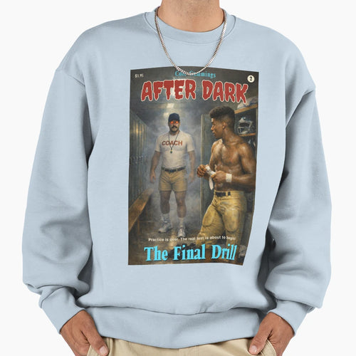 After Dark Book Two Final Drill Sweatshirt - Trendy Graphic Men Women - T-Shirt, Sweatshirt, Hoodie