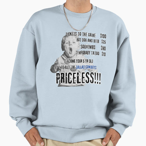 Priceless Teaching Your 5 Yr Old To Sweatshirt - Fun Novelty Design Unisex - T-Shirt, Sweatshirt, Hoodie