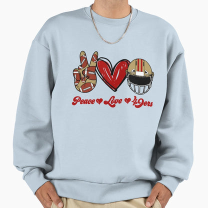 Peace Love 49Ers Football Team Sweatshirt - Unique Graphic Men Women - T-Shirt, Sweatshirt, Hoodie