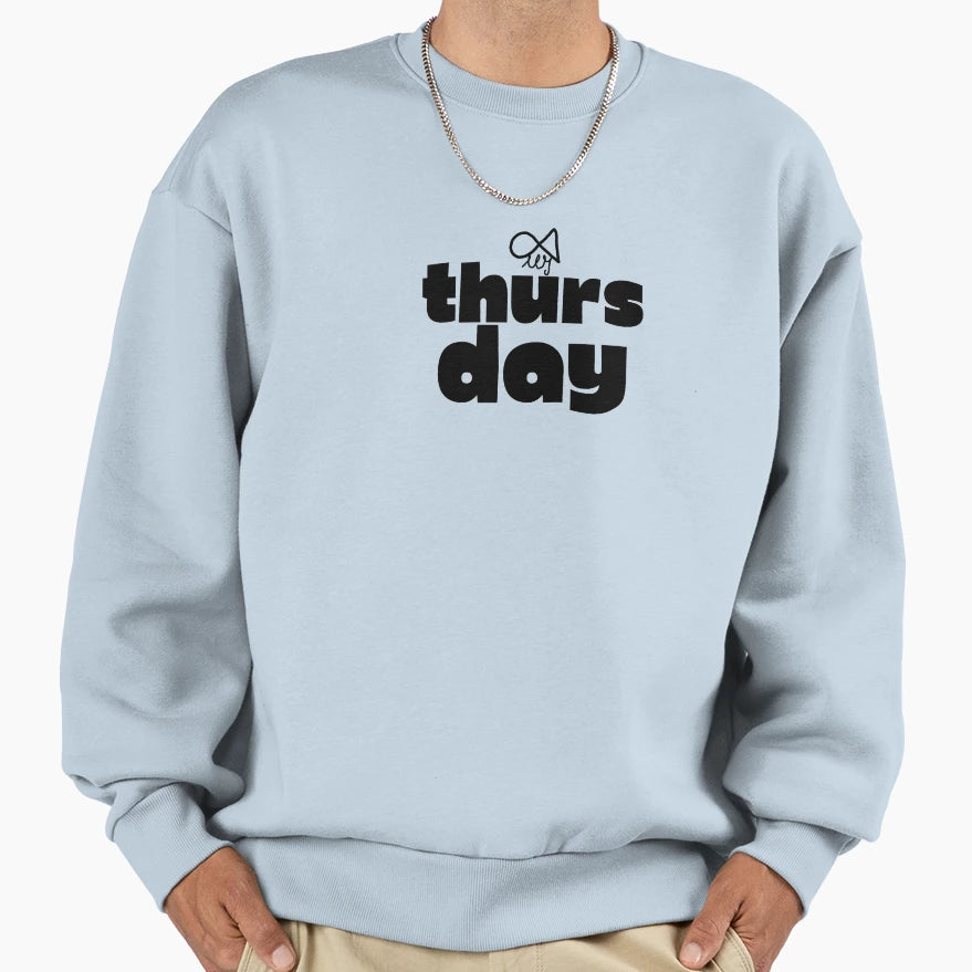 Lamaisonofmy Everyday Thursdays Sweatshirt - Streetwear Style for Adults - T-Shirt, Sweatshirt, Hoodie