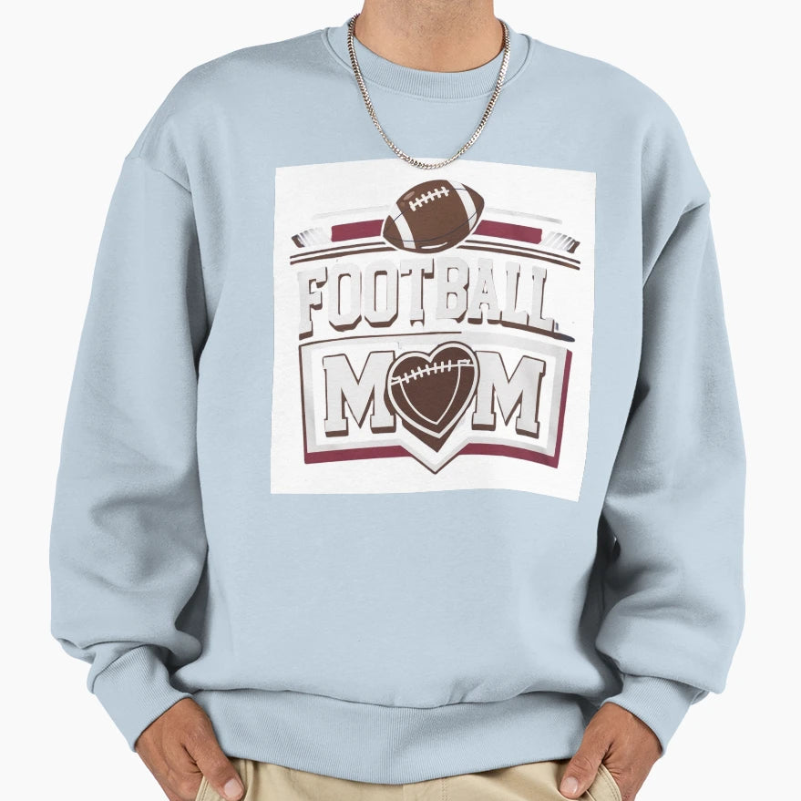Football Mom Sweatshirt - Fun Novelty Design Unisex - T-Shirt, Sweatshirt, Hoodie