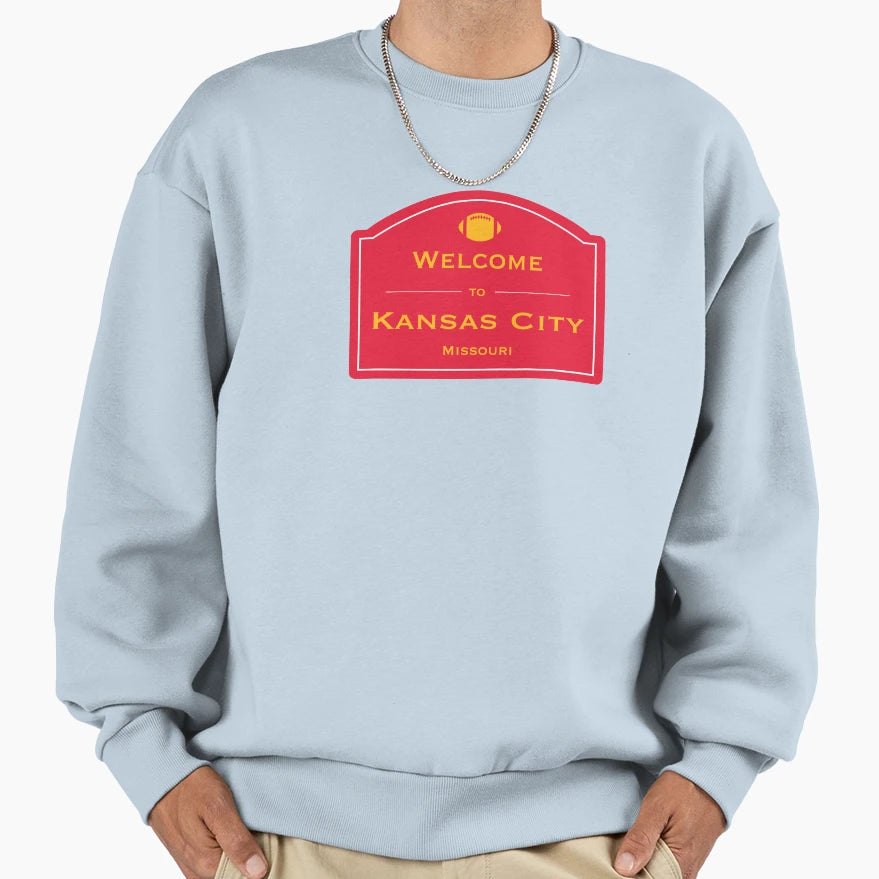 Welcome To Kansas City Missouri Sweatshirt - Novelty Apparel for Adults - T-Shirt, Sweatshirt, Hoodie