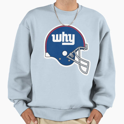 Why Ny Why Sweatshirt - Graphic Print Unisex - T-Shirt, Sweatshirt, Hoodie
