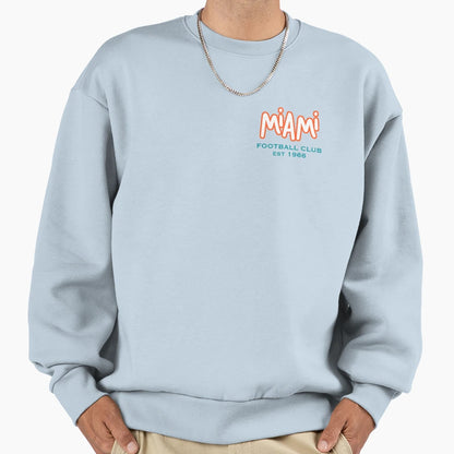 Miami Football Club Dolphins Sweatshirt - Streetwear Style Men Women - T-Shirt, Sweatshirt, Hoodie