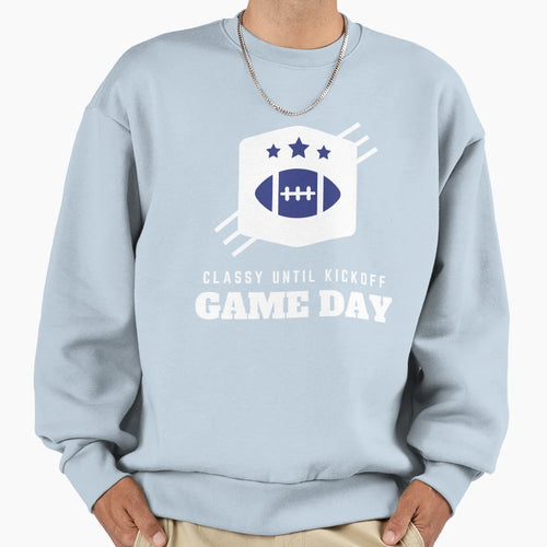 Classy Until Kickoff Mom Shirts T-Shirt - Aesthetic Graphic for Adults - T-Shirt, Sweatshirt, Hoodie