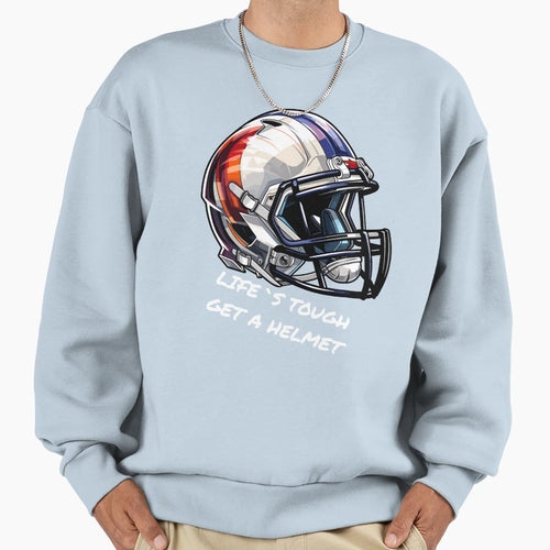 Copy Copy Life S Tough Get Helmet Sweatshirt - Streetwear Style Unisex - T-Shirt, Sweatshirt, Hoodie
