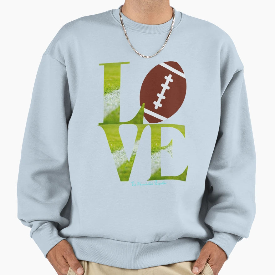 American Football Love Sweatshirt - Fun Novelty Design Men Women - T-Shirt, Sweatshirt, Hoodie